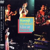 Koenji Hyakkei : Live at Doors
